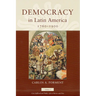 Democracy in Latin America, 1760-1900: Volume 1, Civic Selfhood and Public Life in Mexico and Peru