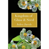 Kingdom of Glass & Seed