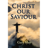 Christ Our Saviour