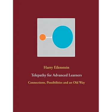 Telepathy for Advanced Learners: Connections, Possibilities and an Old Way