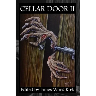 Cellar Door Volume II: Words of Beauty, Tales of Terror