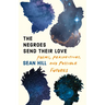 The Negroes Send Their Love: Poems, Perspectives, and Possible Futures