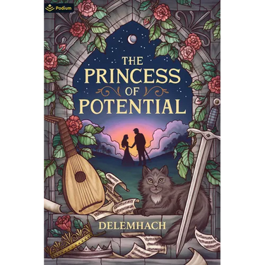 The Princess of Potential: A Humorous Romantic Fantasy