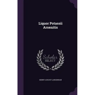 Liquor Potassii Arsenitis