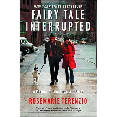 Fairy Tale Interrupted: A Memoir of Life, Love, and Loss