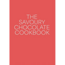 The Savoury Chocolate Cookbook