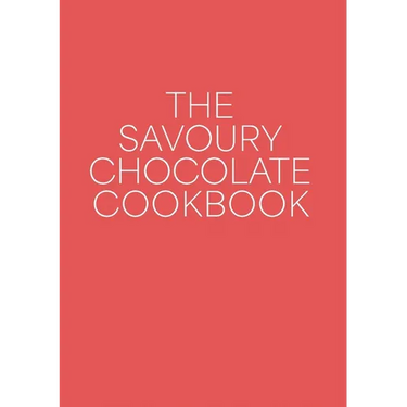 The Savoury Chocolate Cookbook