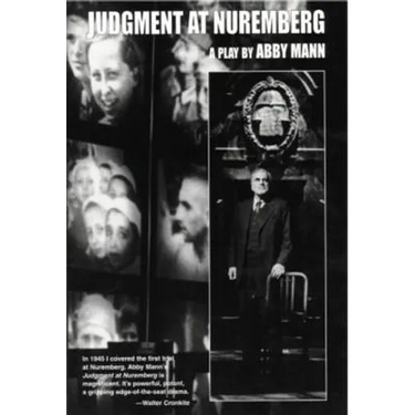 Judgment at Nuremberg: A Play