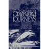 Otherworld Journeys: Accounts of Near-Death Experience in Medieval and Modern Times
