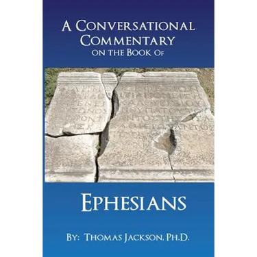 A Conversational Commentary on the Book of EPHESIANS