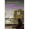 Asian Ameritopias: Asian American Speculative Fictions