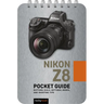 Nikon Z8: Pocket Guide: Buttons, Dials, Settings, Modes, and Shooting Tips