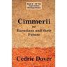 Cimmerii or Eurasians and Their Future: an Anglo Indian Heritage Book
