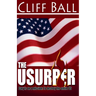 The Usurper: A Christian Political Thriller