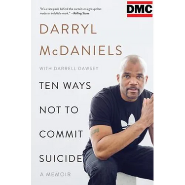 Ten Ways Not to Commit Suicide: A Memoir
