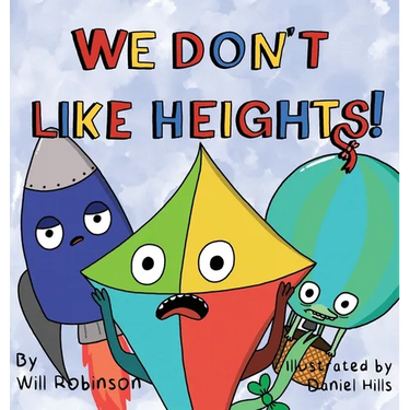 We Don't Like Heights!