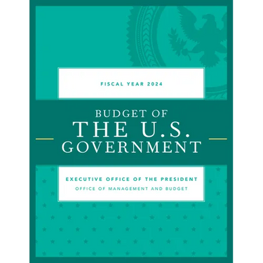 Budget of the U.S. Government, Fiscal Year 2024