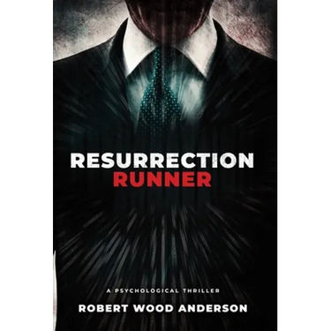 Resurrection Runner: A Steven Popoford Psychological Spy Thriller