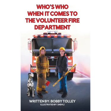 Who's Who When It Comes to the Volunteer Fire Department