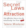 The Secret Laws of Attraction: The Effortless Way to Get the Relationship You Want