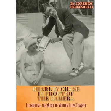 Charley Chase In Front Of The Camera