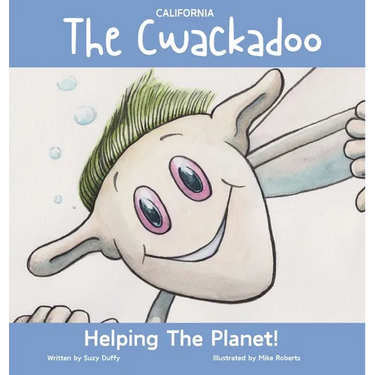 The California Cwackadoo: Helping The Planet!