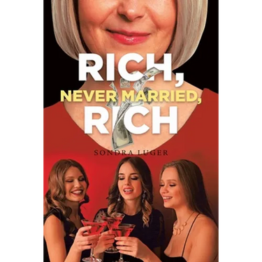 Rich, Never Married, Rich