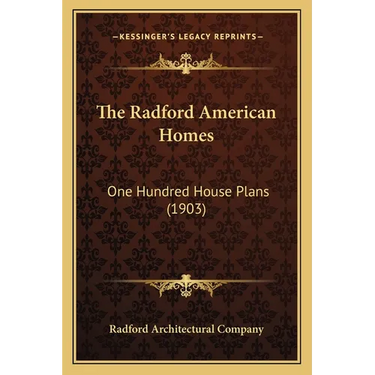 The Radford American Homes: One Hundred House Plans (1903)