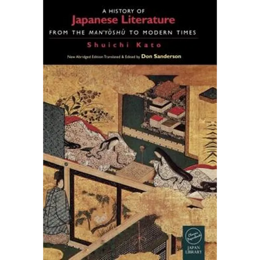 A History of Japanese Literature: From the Manyoshu to Modern Times
