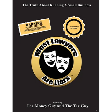 Most Lawyers Are Liars - The Truth About Running A Small Business