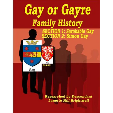 The GAYRE or GAY FAMILY GENEALOGY