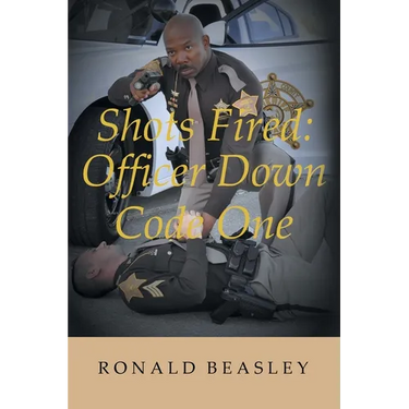 Shots Fired: Officer Down, Code One