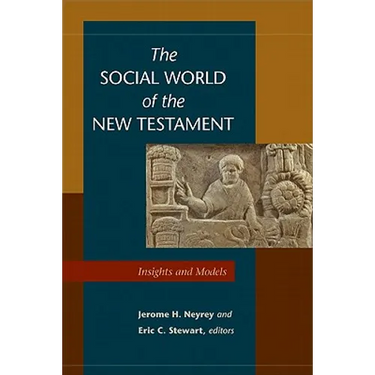 The Social World of the New Testament