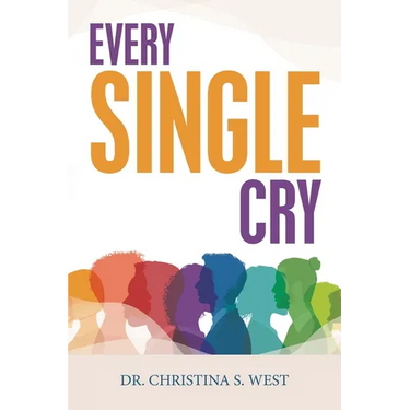 Every Single Cry
