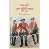 Ireland and the Low Countries, 1575-1825