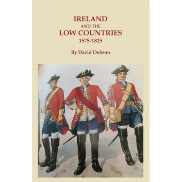Ireland and the Low Countries, 1575-1825