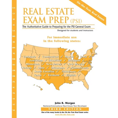 Real Estate Exam Prep (PSI)- Third Edition: The Authoritative Guide to Preparing for the PSI General Exam