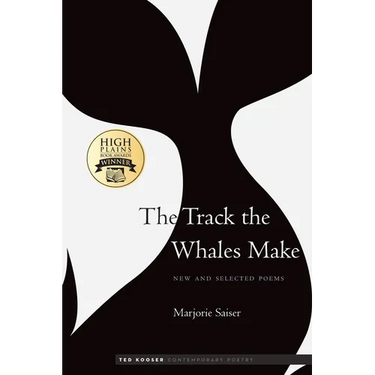 The Track the Whales Make: New and Selected Poems