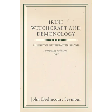 Irish Witchcraft and Demonology