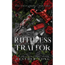 Ruthless Traitor