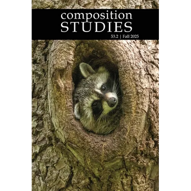Composition Studies 53.2 (Fall 2025)