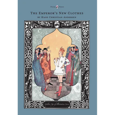 The Emperor's New Clothes - The Golden Age of Illustration Series