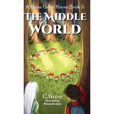 A Home Called Haven Book 3: The Middle World