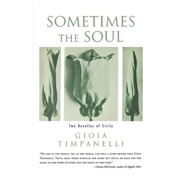 Sometimes the Soul: Two Novellas of Sicily