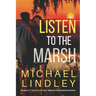 Listen to the Marsh