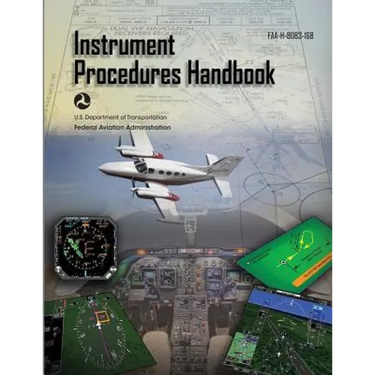 Instrument Procedures Handbook: Faa-H-8083-16b