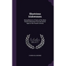 Illustrious Irishwomen: Being Memoirs of Some of the Most Noted Irishwomen From the Earlies Ages to the Present Century