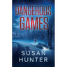 Dangerous Games