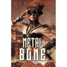Metal and Bone