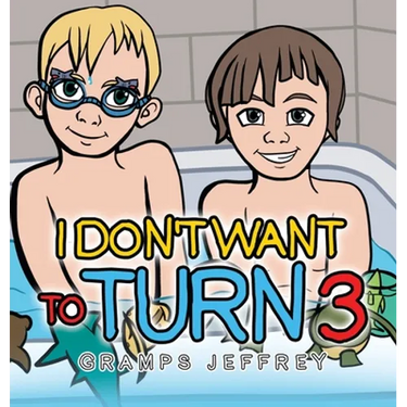 I Don't Want to Turn 3